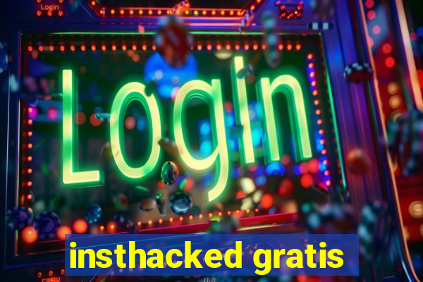 insthacked gratis